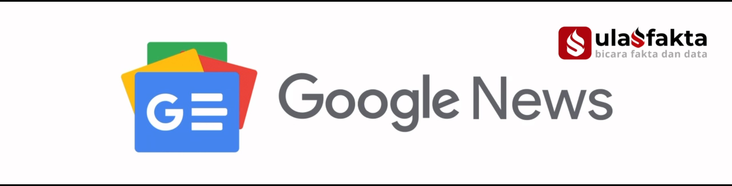 Berita Ulasfakta di Google News